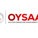 OYSAA Launches Enforcement Drive on Unauthorized Business Signages